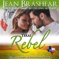 Texas Rebel by Brashear, Jean